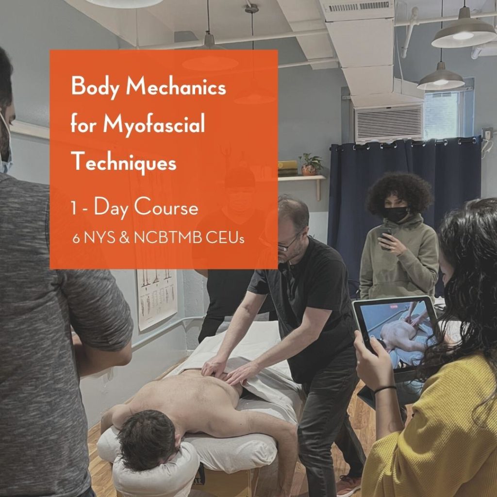 body mechanics for myofascial techniques 6 CEU NYS & NCBTMB